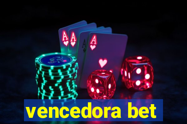 vencedora bet